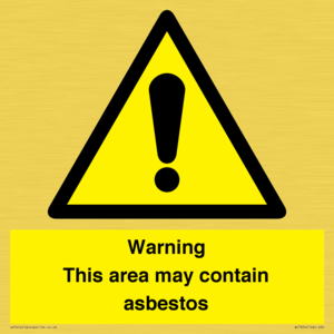 Warning This area may contain asbestos